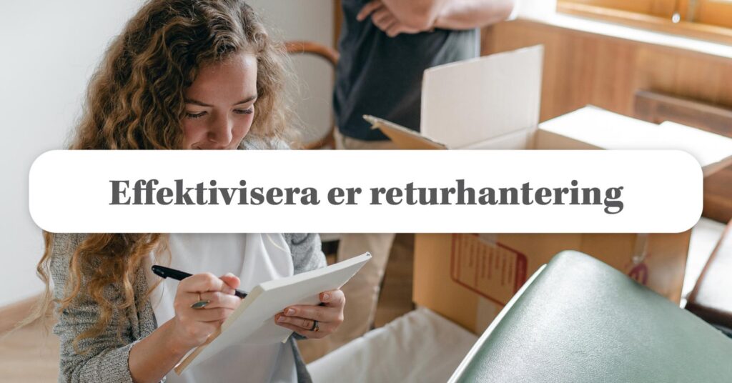 Guide för en effektiv returhantering