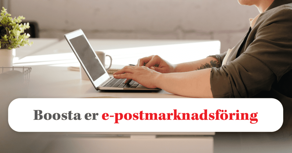 Så kommer ni igång med er e-postmarknadsföring