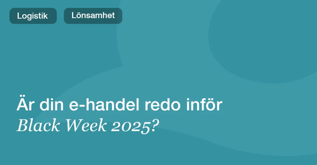 Black Week 2025 – är din e-handel redo?
