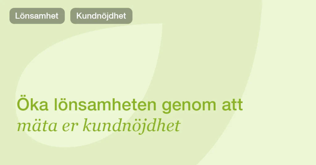Så mäter du kundlojalitet i e-handel – och varför det är avgörande